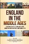 Captivating History - England in the Middle Ages