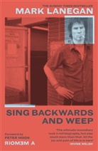 Mark Lanegan, Mishka Shubaly - Sing Backwards and Weep