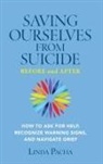 Linda Pacha - Saving Ourselves from Suicide - Before and After