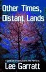 Lee Garratt, Lee Garratt - Other Times, Distant Lands