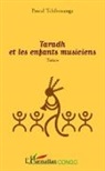 Pascal Tchibouanga - Taradh et les enfants musiciens