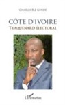 Charles Blé Goudé, David Gakunzi - Côte d'Ivoire
