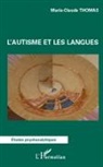 Marie-Claude Thomas - L'autisme et les langues