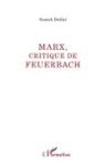 Sameh Dellaï - Marx, critique de Feuerbach