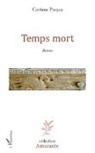 Corinne Pasqua - TEMPS MORT ROMAN