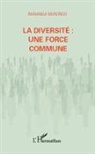 Banianga Munongo - La diversité : une force commune