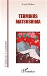 Benoît Marbot - Terminus Matsushima