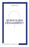 Claude Giraud - Qu'est-ce que l'engagement ?