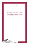 Louis Rade - Eglise conciliaire et années soixante