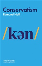 Neill, Edmund Neill - Conservatism