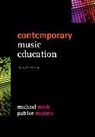 Patrice Madura, Patrice (Indiana University Madura, Madura Patrice, Michael Mark, Michael (Towson State University) Mark, MARK MADURA... - CONTEMPORARY MUSIC EDUCATION