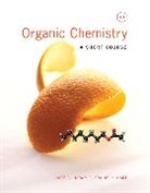 Leslie Craine, Leslie (Central Connecticut State University) Craine, Christopher M. Hadad, Christopher M. (Ohio State University) Hadad, Hadad Christopher M., David J. Hart... - Organic Chemistry