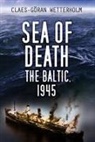 CLAES-G WETTERHOLM, Claes-Goeran Wetterholm - SEA OF DEATH