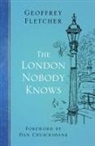 GEOFFREY FLETCHER - The London Nobody Knows