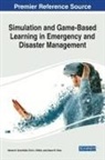 DRUMHILLER, Nicole K. Drumhiller, Karen V. Srba, Terri L. Wilkin - Simulation and Game-Based Learning in Emergency and Disaster Management