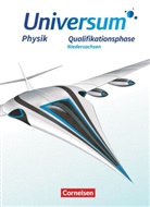 Anneke Emse, Hans-Ott Carmesin, Hans-Otto Carmesin, Annek Emse, Anneke Emse, Hans-Otto Carmesin... - Universum Physik Sekundarstufe II - Niedersachsen: Universum Physik Sekundarstufe II - Niedersachsen - Qualifikationsphase Schülerbuch