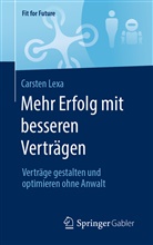 Carsten Lexa - Mehr Erfolg mit besseren Verträgen