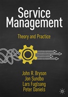 John Bryson, John R Bryson, John R. Bryson, Peter Daniels, Lar Fuglsang, Lars Fuglsang... - Service Management