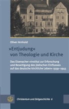 Oliver Arnhold - "Entjudung" von Theologie und Kirche