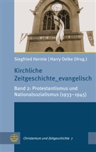 Siegfrie Hermle, Siegfried Hermle, Oelke, Oelke, Harry Oelke - Kirchliche Zeitgeschichte_evangelisch. Bd.2