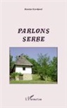 Ksenija Djordjevic Léonard - Parlons serbe