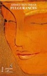 Ahmed Ben Dhiab - Fulgurances