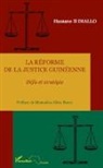 Hassane Ii Diallo - La réforme de la justice guinéenne