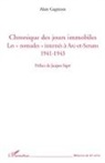 Alain Gagnieux - Chronique des jours immobiles