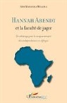 Léon Matangila Musadila - Hannah Arendt et la faculté de juger