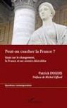 Patrick Dugois - Peut-on coacher la France ?