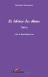 Dominique Niossobantou - Le Silence des chiens