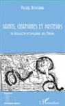 Michel Boccara - Saints, chamanes et pasteurs