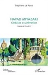 Stéphane Le Roux - Hayao Miyazaki