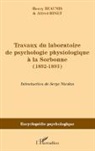 Henr Beaunis, Henry Beaunis, Alfred Binet - Travaux du laboratoire de psychologie physiologique à la Sorbonne (1892-1893)