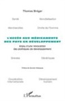 Thomas Bréger - L'accès aux médicaments des pays en développement