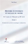 Paul Massé - Histoire économique et sociale du monde (Tome 2)