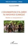 Gwendal Durand - L'organisation d'Al-Qaïda au Maghreb Islamique