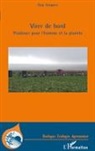 Guy Jacques - Virer de bord. Plaidoyer pour l'homme et la planète