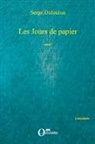 Serge Dufoulon - Les jours de papier