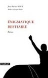 Jean-Patrice Roux - Enigmatique bestiaire