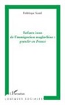 Frédérique Sicard - Enfants issus de l'immigration maghrébine: grandir en France