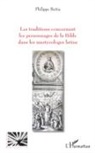 Philippe Beitia - Les traditions concernant les personnages de la Bible