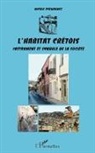 Nicole Fernandez - L'habitat crétois