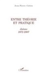 Jean-Pierre Cotten - Entre théorie et pratique