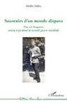 Miklos Dallos - Souvenirs d'un monde disparu
