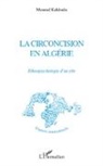 Mourad Kahloula - La circoncision en Algérie