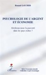Renaud Gaucher - Psychologie de l'argent et économie