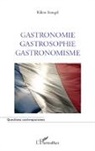 Kilien Stengel - Gastronomie Gastrosophie Gastronomisme
