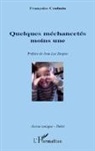 Françoise Coulmin - Quelques méchancetés moins une