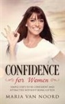 Maria van Noord - Confidence for Women